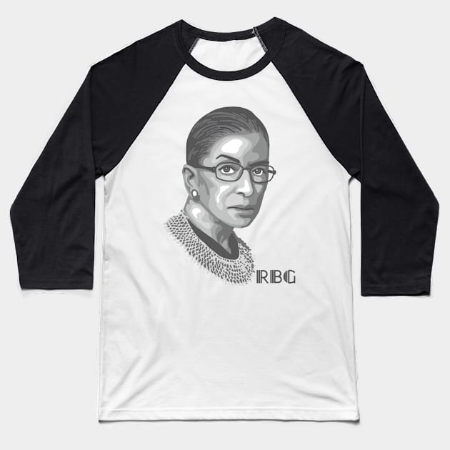 Ruth Bader Ginsburg Portrait and Quote Baseball T-Shirt by Slightly Unhinged